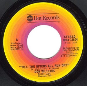 Don Williams - 'Til the Rivers All Run Dry