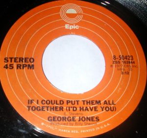 George Jones - If I Could Put Them All Together (I'd Have You) Lyrics