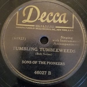 Sons Of The Pioneers - Tumbling Tumbleweeds