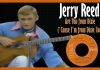 Jerry Reed - Are You From Dixie ('Cause I'm from Dixie Too)