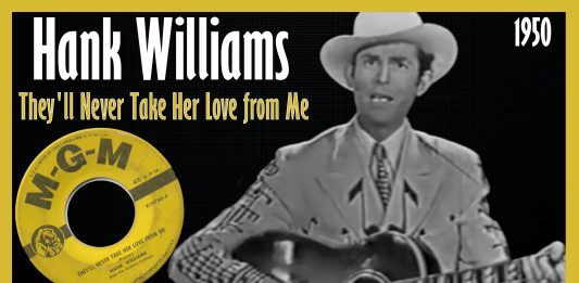 Hank Williams - They'll Never Take Her Love from Me