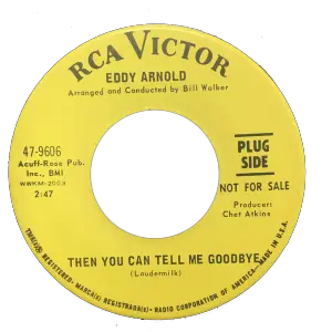 Eddy Arnold - Then You Can Tell Me Goodbye
