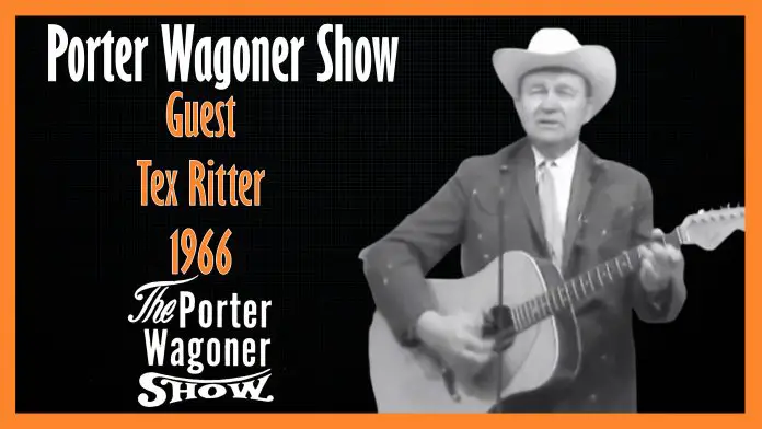 The Porter Wagoner Show Guest Tex Ritter