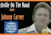 Nashville On The Road Guest Johnny Carver