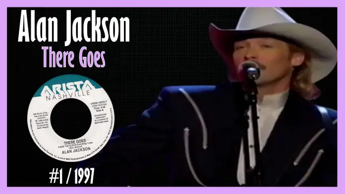 Alan Jackson - There Goes