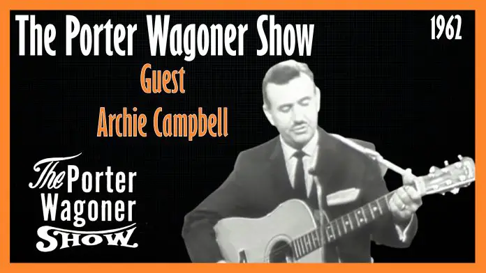 The Porter Wagoner Show Guest Archie Campbell 1962