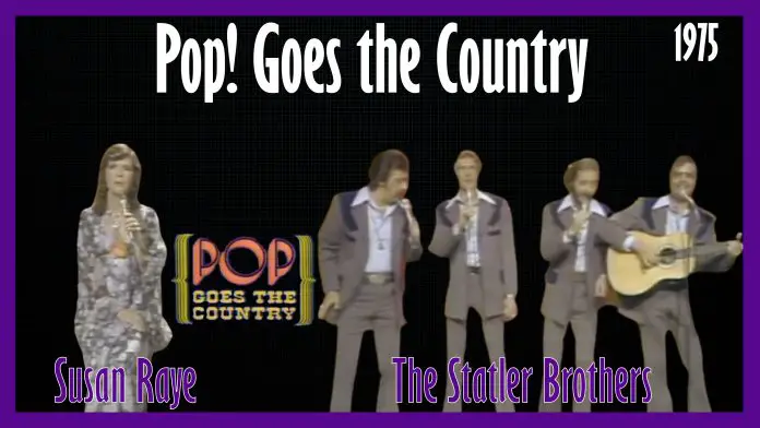 Pop Goes The Country Guest The Statler Brothers And Susan Raye 1975