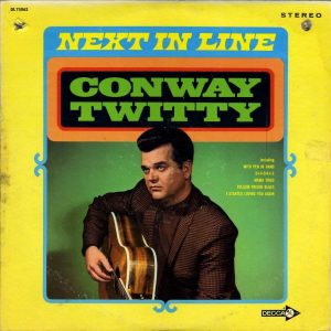 Conway Twitty - Next in Line