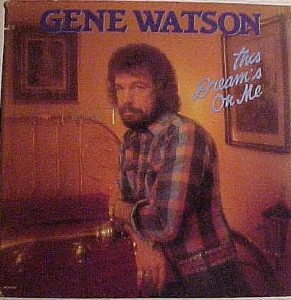 Gene Watson - This Dream's on Me
