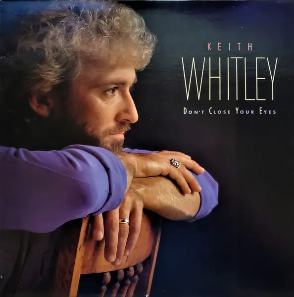 Keith Whitley When You Say Nothing at All Keith Whitley When You Say Nothing at All