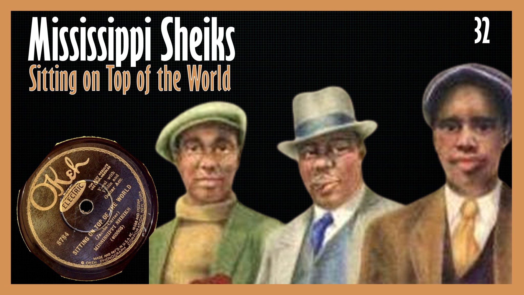 mississippi sheiks sitting' on top of the world