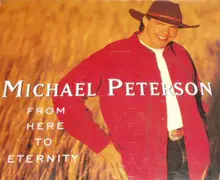Michael Peterson - From Here To Eternity