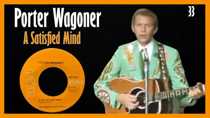 Porter Wagoner - A Satisfied Mind