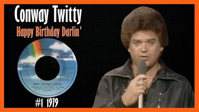 Conway Twitty - Happy Birthday Darlin'