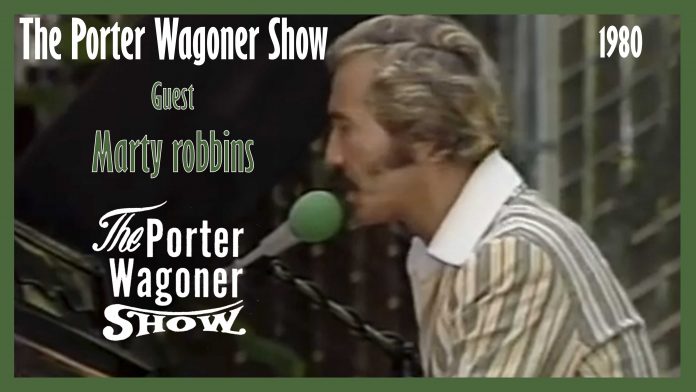 The Porter Wagoner Show Guest Marty Robbins