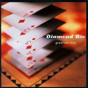 Diamond Rio - How Your Love Makes Me Feel