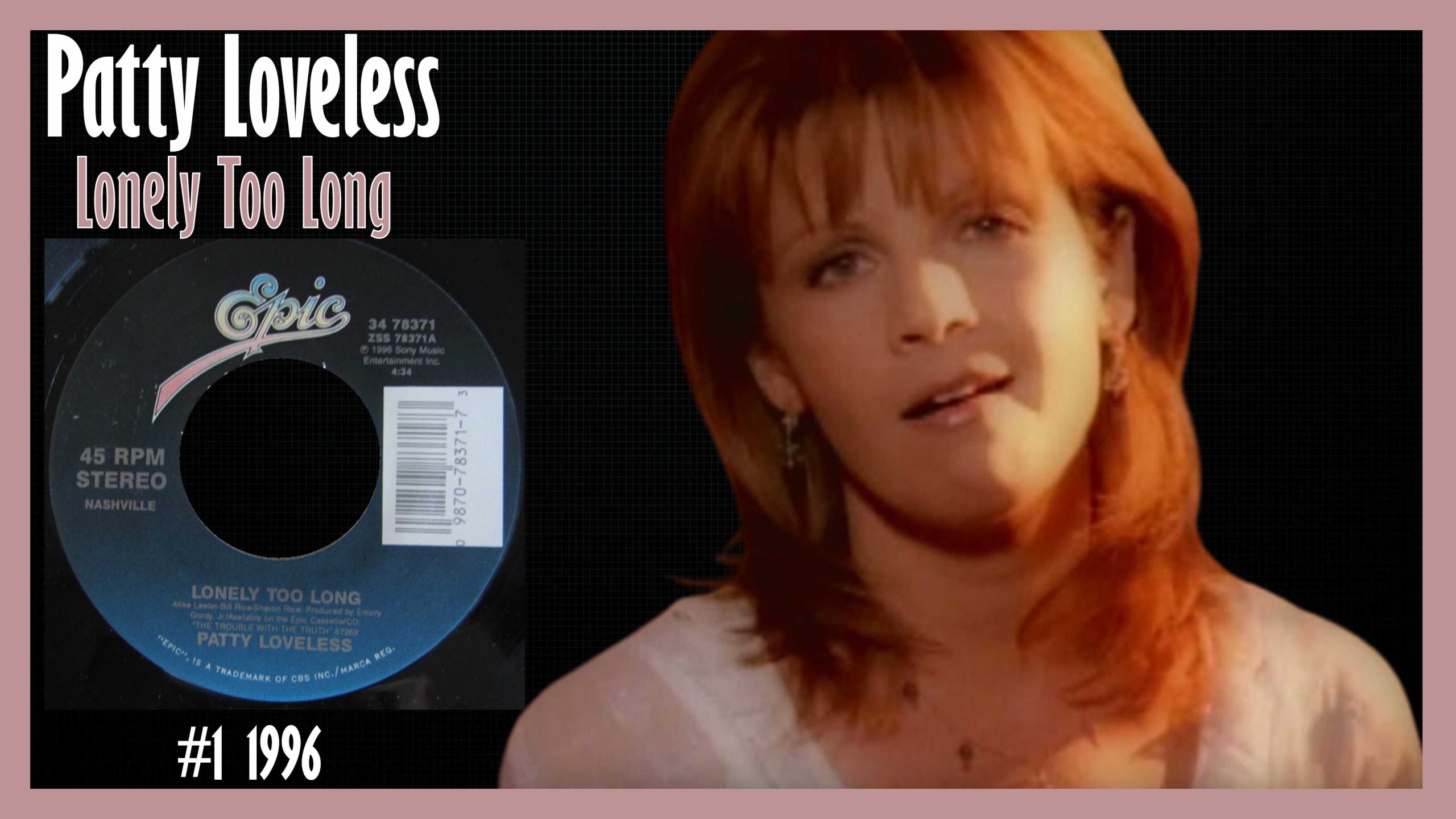 Patty Loveless Lonely Too Long