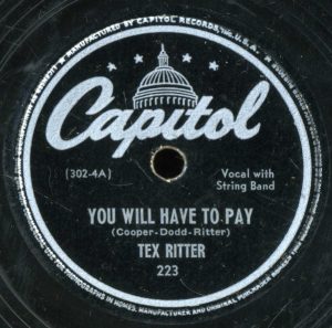 Tex Ritter - You Will Have To Pay