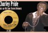 Charley Pride - She's Just an Old Love Turned Memory
