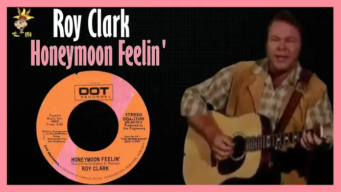 Roy Clark - Honeymoon Feelin'