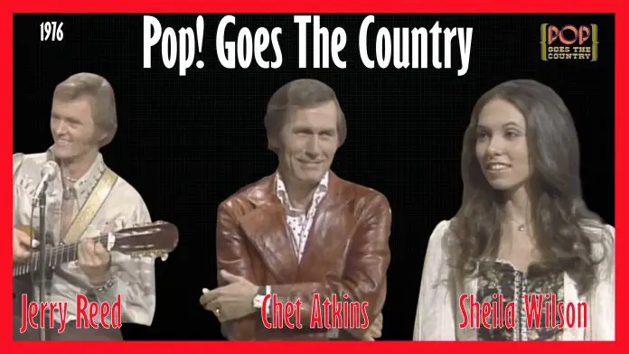 Pop Goes The Country Guest Jerry Reed