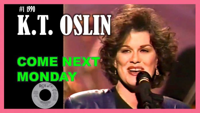 K.T. Oslin - Come Next Monday