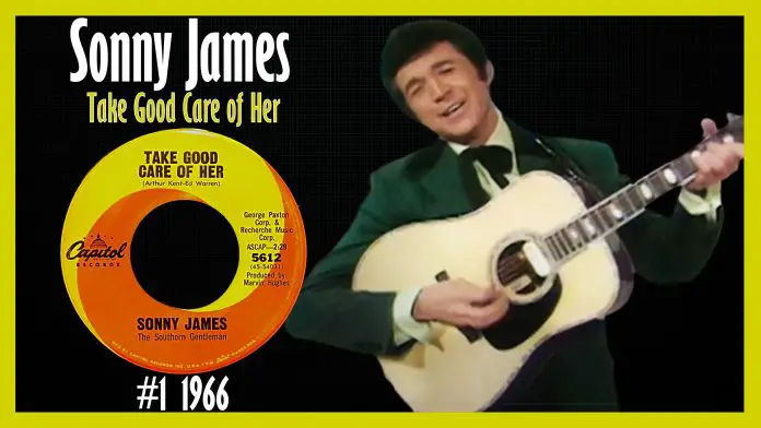 Sonny James - Take Good Care of Her