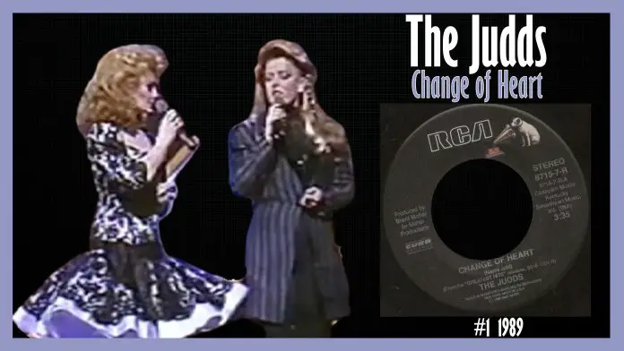 The Judds - Change of Heart