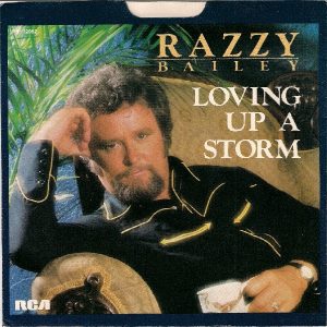 Razzy Bailey - Loving Up a Storm