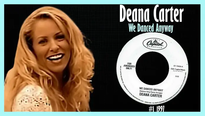 Deana Carter - We Danced Anyway