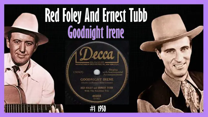 Ernest Tubb and Red Foley - Goodnight Irene