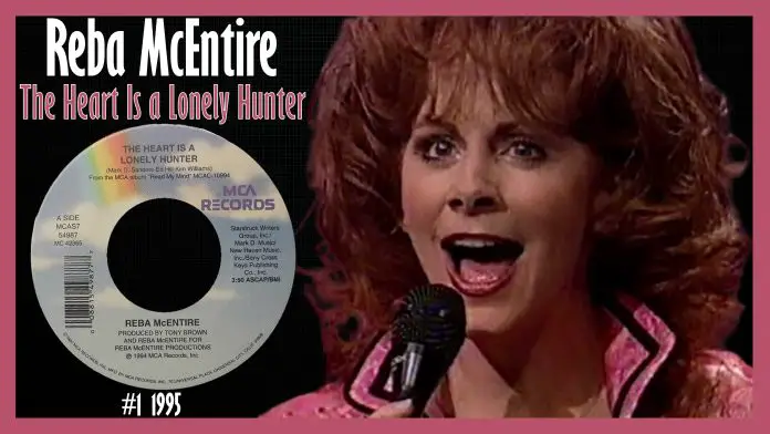 Reba McEntire - The Heart Is a Lonely Hunter