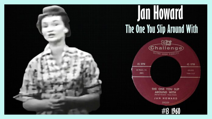 Jan Howard - The One You Slip Around With