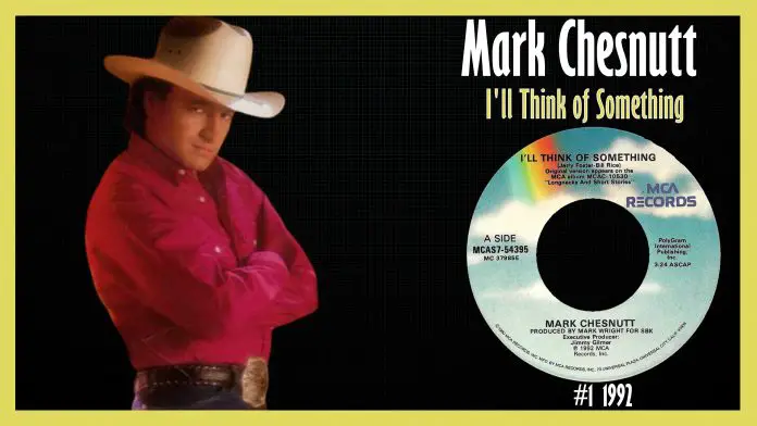 Mark Chesnutt - I'll Think of Something