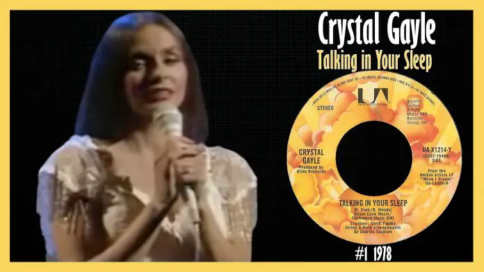 Crystal Gayle - Talking in Your Sleep