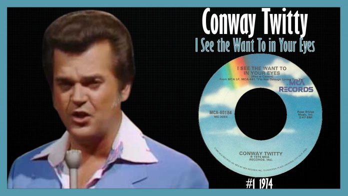 Conway Twitty - I See the Want To in Your Eyes