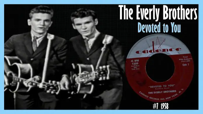 The Everly Brothers - Devoted to You single