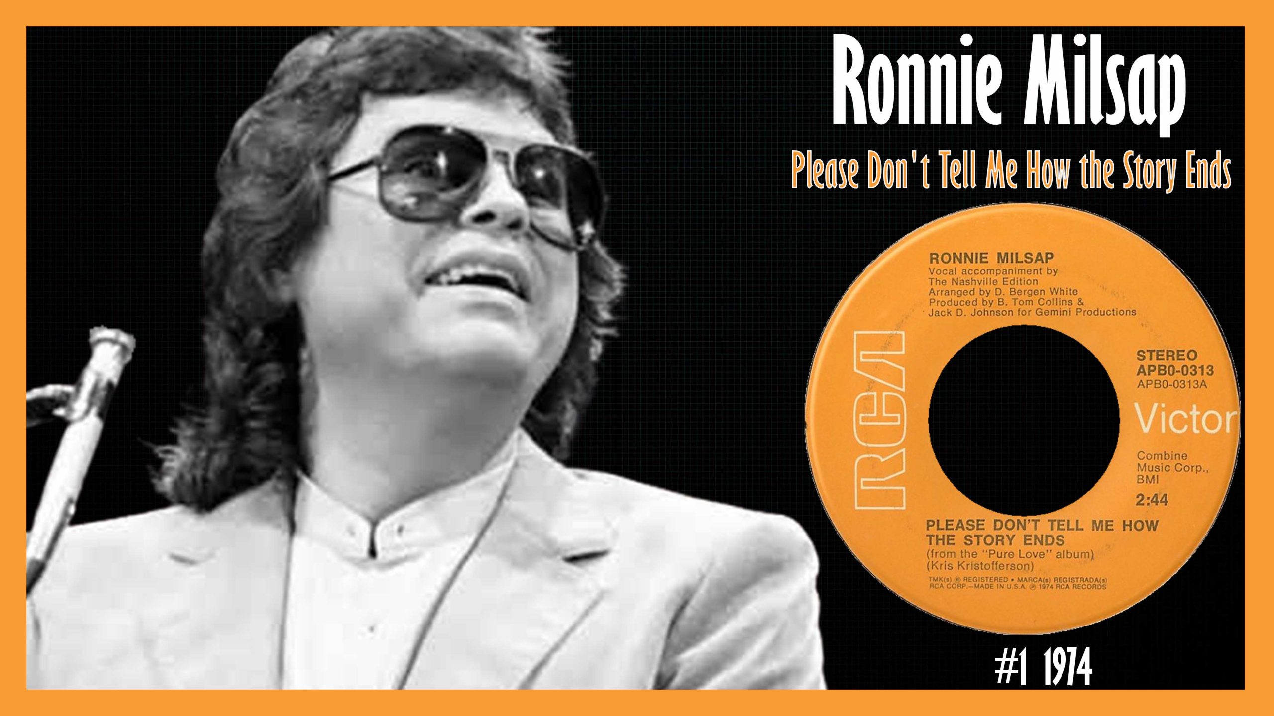 Ronnie milsap please don t tell me how the story ends