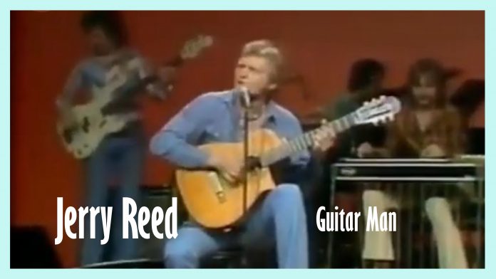 Jerry Reed - Guitar Man