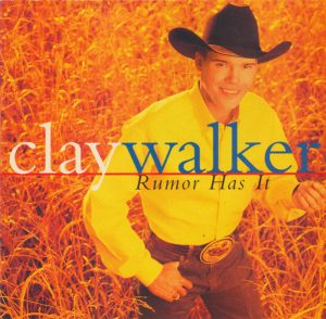 Clay Walker – Rumor Has It