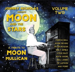 Johnny Nicholas presents Moon & The Stars