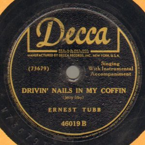 Ernest Tubb - Drivin' Nails in My Coffin