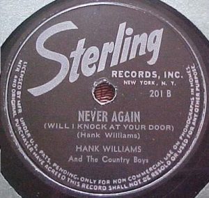 Hank Williams - Never Again (Will I Knock on Your Door)