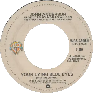 John Anderson - Your Lying Blue Eyes