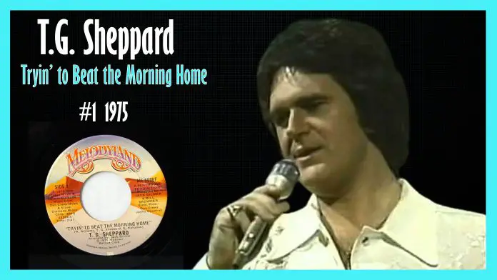 T.G. Sheppard - Tryin’ to Beat the Morning Home