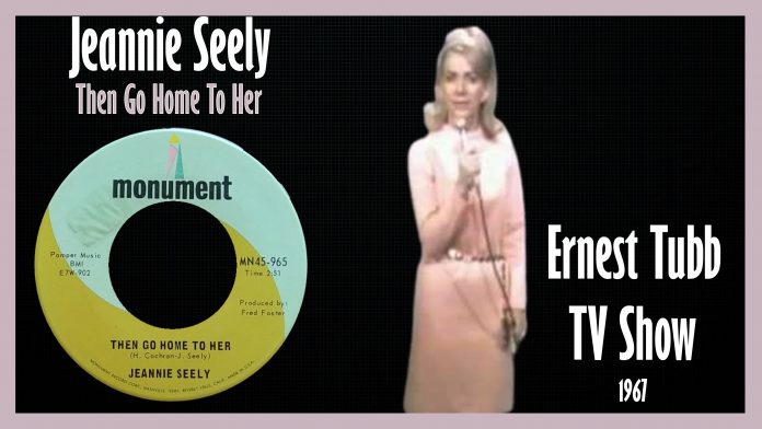 Jeannie Seely - Then Go Home To Her