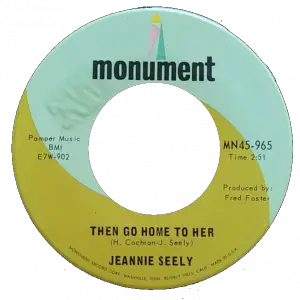 Jeannie Seely - Then Go Home To Her