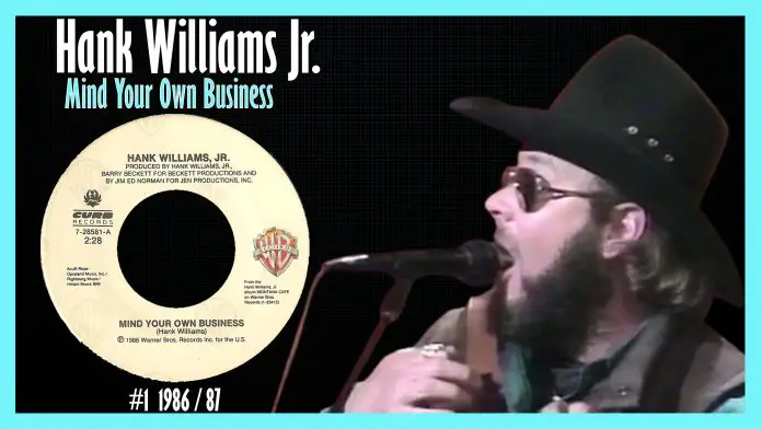 Hank Williams Jr. - Mind Your Own Business