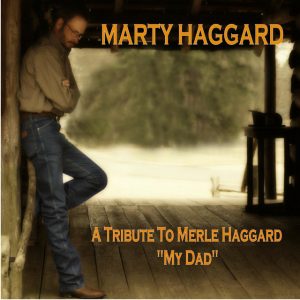 A Tribute to Merle Haggard "My Dad" Vol.1