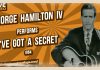 George Hamilton IV – I’ve Got A Secret George Hamilton IV - I've Got A Secret